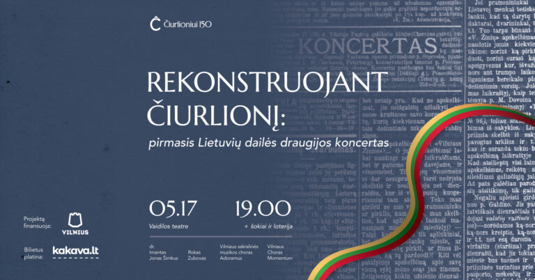 2025 m. gegužė · Rekonstruojant Čiurlionį: pirmasis lietuvių dailės draugijos koncertas